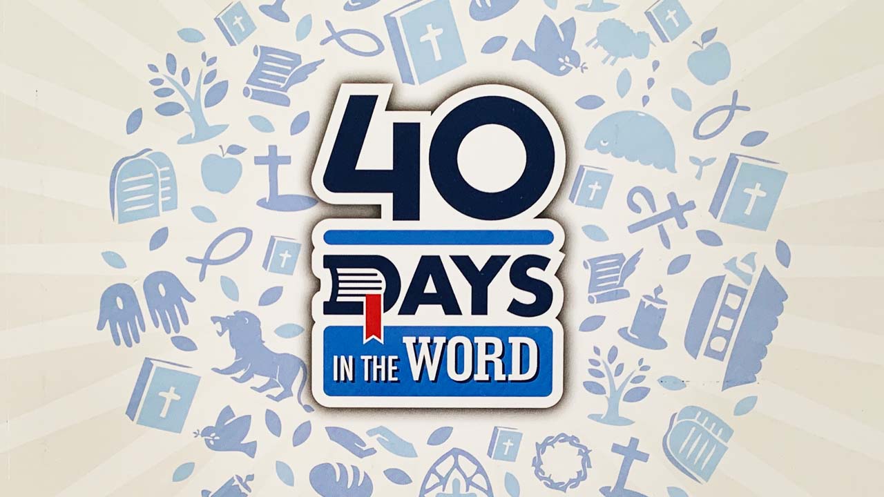 40 Days In The Word